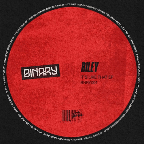 RILEY (UK) - It's Like That [BNRY001]